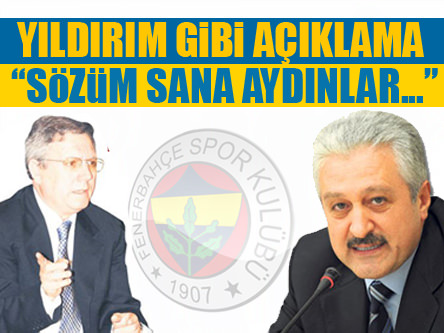 Aziz Yıldırım'dan Aydınlar'a sert açıklama