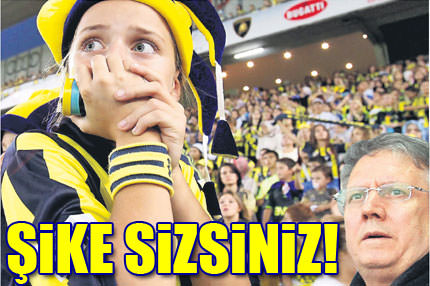 Şike sizsiniz!