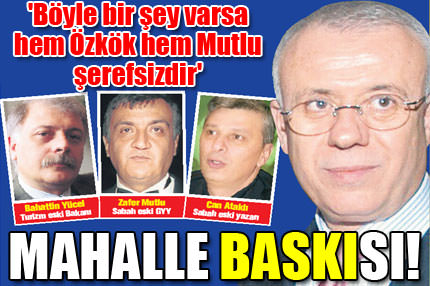 Mahalle baskı’sı!