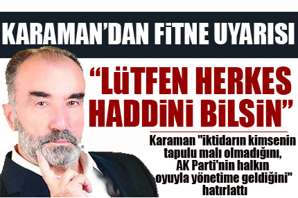Karaman’dan fitne uyarısı