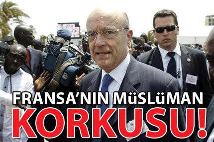 Fransa’nın müslüman korkusu!