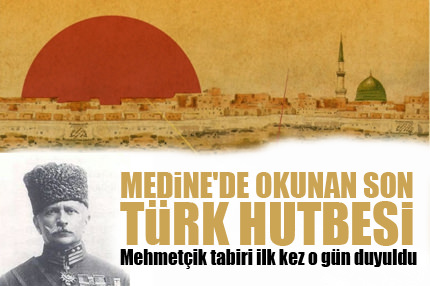 Mehmetçik tabirinin ilk kez duyulduğu hutbe