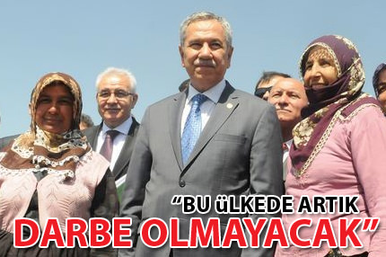 Bu ülkede artık darbe olmayacak