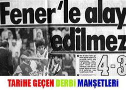 Tarihe geçen derbi manşetleri