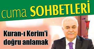 Kuran-ı Kerim’i doğru anlamak