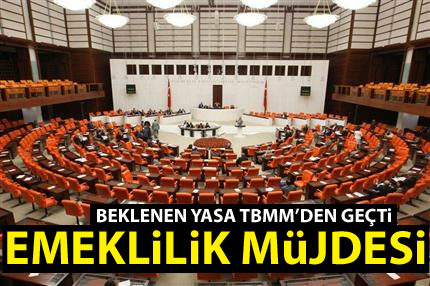 Emeklilik müjdesi