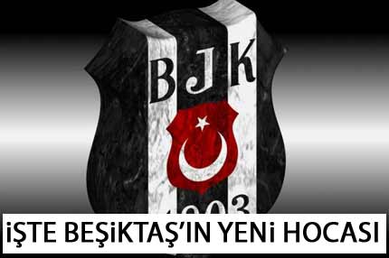 İşte Beşiktaş’ın yeni hocası