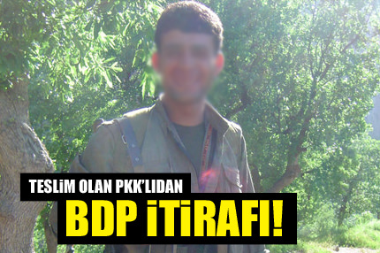 Teslim olan PKK'lıdan şok itiraf!