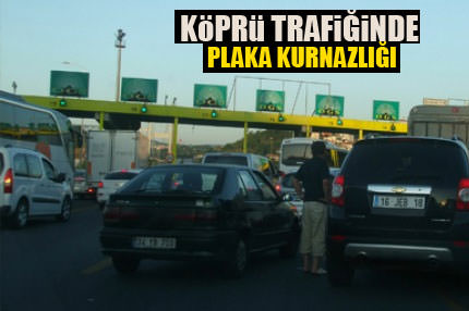 Köprü trafiğinde plaka kurnazlığı