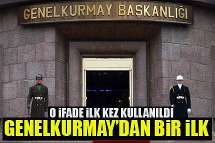 Genelkurmay’dan bir ilk