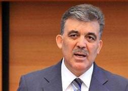 Gül'den önemli açıklamalar