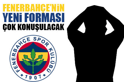 Fener’in forması çok konuşulacak