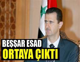 Beşşar Esad ortaya çıktı