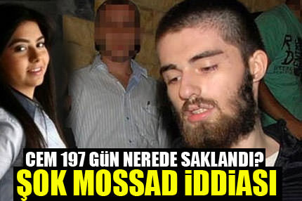 Cem 197 gün nerede saklandı?
