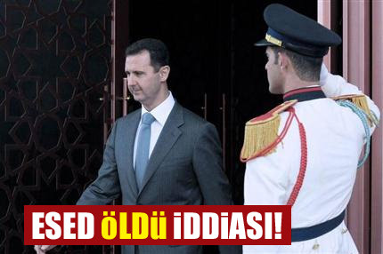 Esed öldü iddiası!