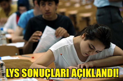 LYS sonuçları açıklandı!