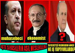 İşte siyasilerin asıl meslekleri