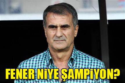 Fenerbahçe niye şampiyon?