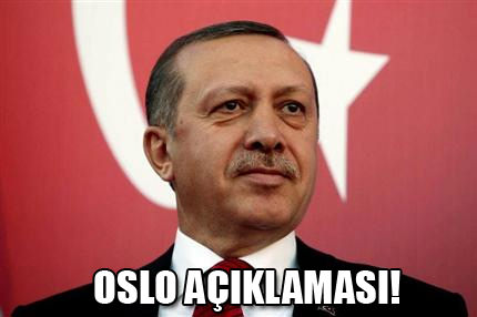 Oslo’daki samimiyetsizlik