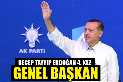 Erdoğan, 4. kez Genel Başkan