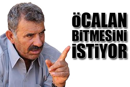 'Öcalan bu işin bitmesini istiyor'
