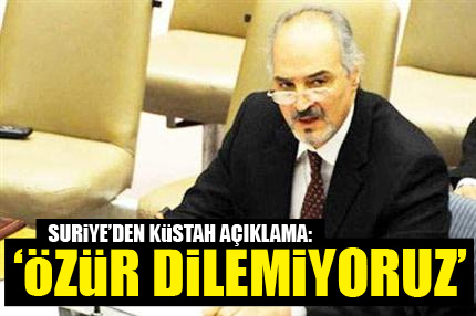 Suriye: Özür dilemiyoruz