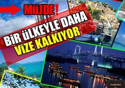 Bir ülkeyle daha vize kalkıyor