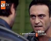 Huzur Sokağı fena karıştı