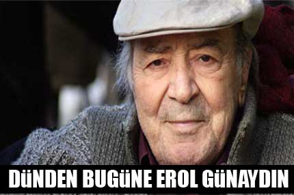 Erol Günaydın yaşamını yitirdi-1