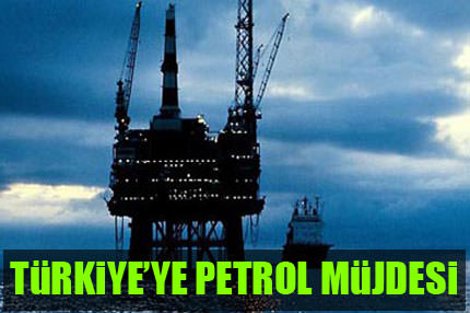 Türkiye’ye petrol müjdesi
