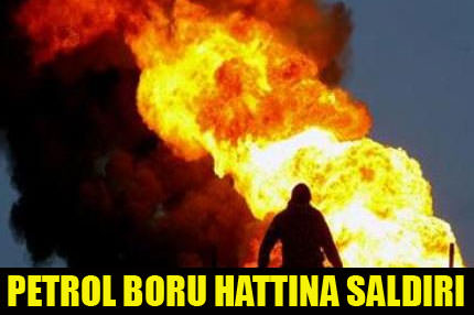 Petrol boru hattına saldırı