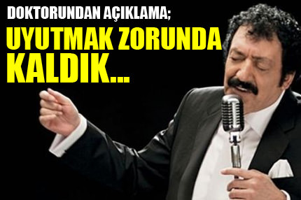 Müslüm Gürses'in sağlık durumu nasıl?