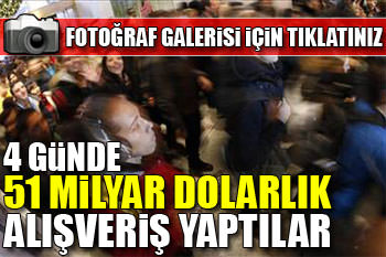 51 milyar dolarlık alışveriş çılgınlığı-1