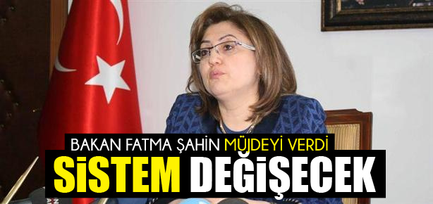 Bakan Şahin müjdeyi verdi!