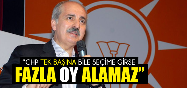 Numan Kurtulmuş: CHP halkın partisi değil