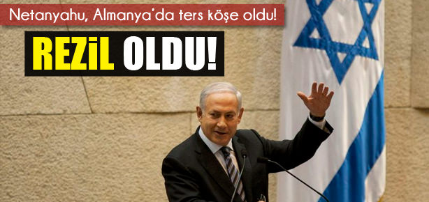 Merkel’den, Netanyahu’ya darbe!