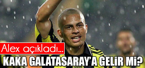 Kaka Galatasaray'a gelir mi?