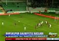 Bursaspor: 2 - 1461 Trabzon: 0 (Özet)