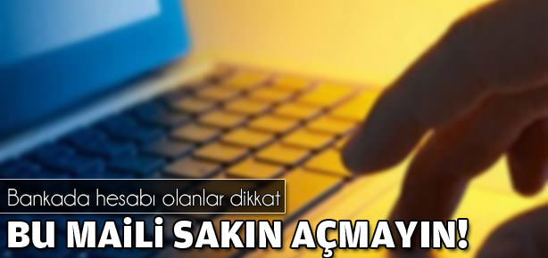 Bu maili açmadan silin