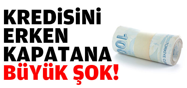 Kredi borcu olanlar şokta!