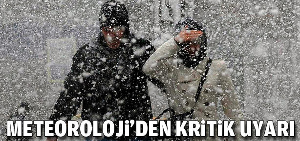 Meteoroloji’den kritik uyarı