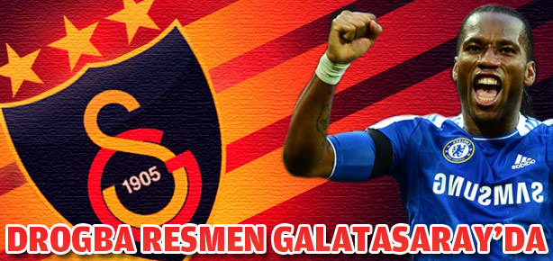 Ve Drogba resmen Galatasaray’da