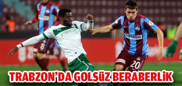 Trabzon’da golsüz beraberlik
