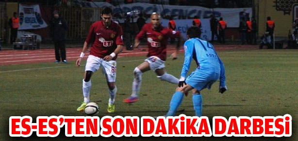 ES-ES’ten son dakika darbesi