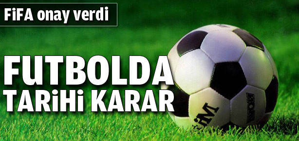 FIFA'dan kritik karar