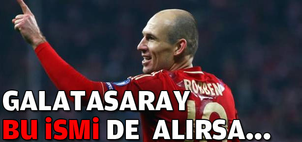 Robben Galatasaray'a mı?