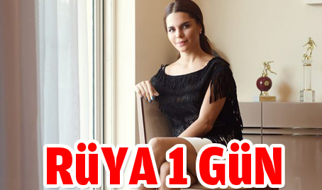 Rüya 1 Gün