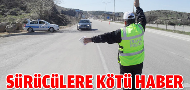 Sürücülere kötü haber