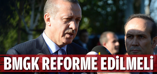 Başbakan: BMGK reforme edilmeli