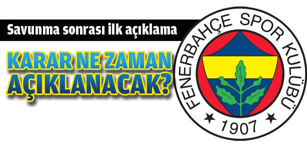 Fenerbahçe’den ilk açıklama